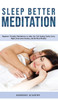 Sleep Better Meditation by Harmony Academy (Hardcover)