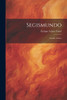 Segismundo : Estudio Crítico by Enrique López Funes (Paperback)