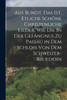 Aus Bundt, Das ist, etliche schöne Christenliche Lieder, wie die in der Gefängnus zu Passau in dem Schloss von dem Schweizer- Bruedern by Anonymous (Paperback)