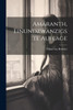 Amaranth, Einundzwanzigste Auflage by Oskar von Redwitz (Paperback)