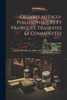 Oeuvres Medico-philosophiques Et Pratiques, Traduites Et Commentées : Negotium Otiosum. De Differentia De Vita. De Motu Tonico Vitali. De Sanuificatione... by Georg Ernst Stahl (Paperback)