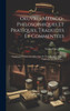 Oeuvres Medico-philosophiques Et Pratiques, Traduites Et Commentées : Negotium Otiosum. De Differentia De Vita. De Motu Tonico Vitali. De Sanuificatione... by Georg Ernst Stahl (Hardcover)