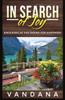 In Search of Joy : Knocking at the Doors for Happiness by Vandana (Paperback)