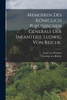 Memoiren des königlich preußischen Generals der Infanterie Ludwig von Reiche. by Ludwig von Reiche (Paperback)