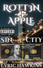 ROTT3N~$~APPLE : DECISIONS OF A WALL STREET THUG || BL3$$3D & H8'D! by LYRIC HAWKINS (Hardcover)