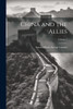 China and the Allies; Volume 2 by Arnold Henry Savage Landor (Paperback)