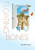 floating bones : a dialogue of belonging by Rae Diamond (Paperback)