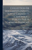 Collection De Documents Inédits Sur Le Canada Et L'amérique / Publiés Par Le Canada-Français by H-R 1831-1904 Casgrain (Hardcover)