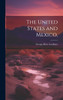 The United States and Mexico, by George Rives Lockhart (Hardcover)