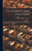 Cotenancy and Partition : A Treatise On the Law of Co-Ownership As It Exists Independent of Partnership Relations Between the Co-Owners by Abraham Clark Freeman (Hardcover)