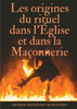 Les origines du rituel dans l'Église et dans la Maçonnerie by Helena Petrovny Blavatsky (Paperback)