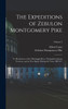 The Expeditions of Zebulon Montgomery Pike : To Headwaters of the Mississippi River, Through Louisiana Territory, and in New Spain, During the Years 1805-6-7; Volume 2 by Elliott Coues (Hardcover)