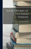 Short Works of Lucy Fitch Perkins by Lucy Fitch Perkins (Hardcover)