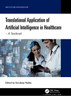Translational Application of Artificial Intelligence in Healthcare by Sandeep Reddy (Paperback)