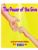 The Power of the Give by Dr. Christine Topjian (Hardcover)