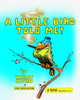 A little bird told me : Edition 1908, restoration 2023 by Comic Books Restore (Paperback)