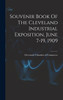 Souvenir Book Of The Cleveland Industrial Exposition, June 7-19, 1909 (Hardcover)