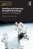 Teaching and Learning through Dramaturgy by Anna-Lena Østern (Paperback)