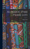 Au Maroc [par] Pierre Loti by Loti Pierre 1850-1923 (Hardcover)
