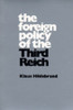 The Foreign Policy of the Third Reich