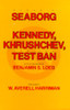 Kennedy, Khrushchev and the Test Ban