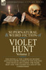 The Collected Supernatural and Weird Fiction of Violet Hunt by Violet Hunt (Paperback)