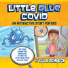 Little Blue Covid by Ella Dembeck (Paperback)