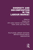 Diversity and Decomposition in the Labour Market by David Robbins (Paperback)