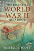 The Essential World War Ii Quiz Book by William E. Scott (Paperback)