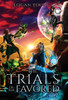 The Trials of the Favored by Logan Young (Hardcover)