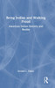 Being Indian and Walking Proud by Donald L. Fixico (Hardcover)