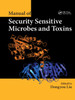 Manual of Security Sensitive Microbes and Toxins by Dongyou Liu (Paperback)