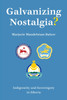 Galvanizing Nostalgia? by Marjorie Mandelstam Balzer (Paperback)