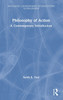 Philosophy of Action : A Contemporary Introduction by Sarah Paul (Hardcover)