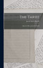 The Tariff : Speech of Hon. Justin S. Morrill by Justin Smith Morrill (Hardcover)