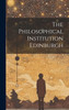 The Philosophical Institution Edinburgh by Anonymous (Hardcover)