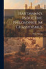 Hartmann's Inductive Philosophie im Chassidismus by Ahron Marcus (Paperback)