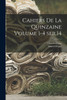 Cahiers de la quinzaine Volume 1-4 ser.14 by Péguy Charles 1873-1914 (Paperback)