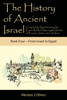 The History of Ancient Israel : Completely Synchronizing the Extra-Biblical Apocrypha Books of Enoch, Jasher, and Jubilees: Book 4 ~ From Israel to Egypt by Ahava Lilburn (Paperback)