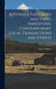 A Pioneer Pastorate and Times, Embodying Contemporary Local Transactions and Events by Albert Williams (Hardcover)