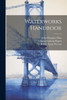 Waterworks Handbook by Robert Spurr Weston (Paperback)