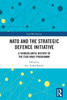 NATO and the Strategic Defence Initiative by Luc-André Brunet (Paperback)