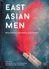 East Asian Men by Xiaodong Lin (Paperback)