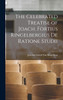 The Celebrated Treatise of Joach. Fortius Ringelbergius De Ratione Studii by Joachim Sterck Van Ringelberg (Hardcover)