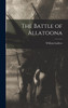 The Battle of Allatoona by William Ludlow (Hardcover)