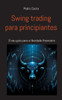 Swing trading para principiantes by Pedro Costa (Paperback)