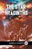 The Star Hyacinths by H. Schmitz James (Paperback)