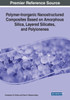 Polymer-Inorganic Nanostructured Composites Based on Amorphous Silica, Layered Silicates, and Polyionenes by Kostyantyn M. Sukhyy (Paperback)