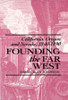 Founding the Far West