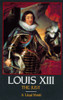 Louis Xiii, the Just